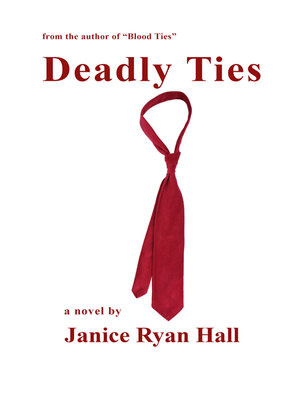 cover image of Deadly Ties: Sequel to Blood Ties